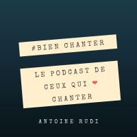 Bien chanter, le Podcast cover