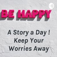 A Story a Day ! Keep Your Worries Away cover