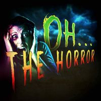 Oh...The Horror cover