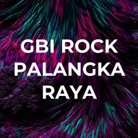 GBI ROCK PALANGKA RAYA cover