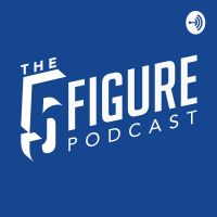 Five Figure Podcast cover