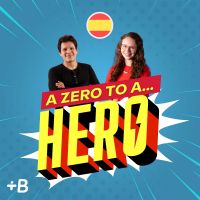 A Zero To A Hero: Learn Spanish! cover