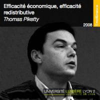 Efficacité économique, efficacité redistributrice - Thomas Piketty cover
