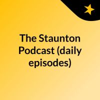 The Staunton Podcast (daily episodes) cover