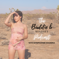 The Baddie B Mindset Podcast cover