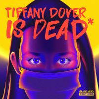 Truthers: Tiffany Dover Is Dead* cover