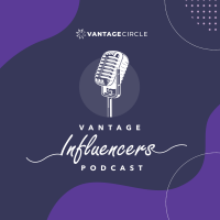 Vantage Influencers Podcast cover