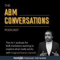 The ABM Conversations Podcast - for B2B marketing professionals cover