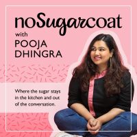 NoSugarCoat with Pooja Dhingra cover