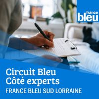 Côté experts avec France Bleu Lorraine - FB Sud Lorraine cover