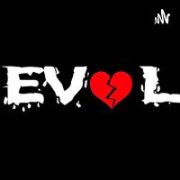Evol Entertainment Podcast cover