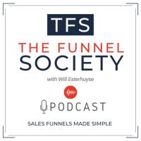The Funnel Society Podcast cover