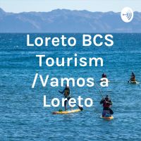 Loreto BCS Tourism /Vamos a Loreto cover