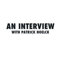 An Interview With Patrick Hoelck cover