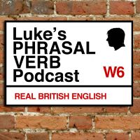 A Phrasal Verb a Day - Learn English Phrasal Verbs with Luke Thompson cover