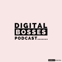 Digital Bosses Podcast cover
