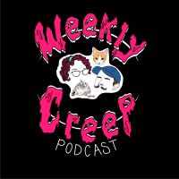 Weekly Creep - True Crime and Ghost Stories cover