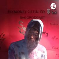FlyMoney GETIN YO BAG Podcast cover