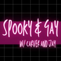 Spooky and Gay w/ Carver and Jay cover
