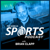 The Work in Sports Podcast - Insider Advice for Sports Careers cover