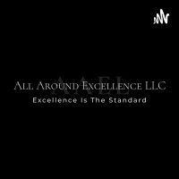 All Around Excellence Podcast cover