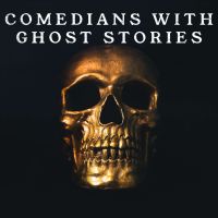 Comedians with Ghost Stories cover