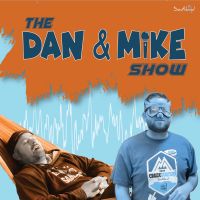 The Dan and Mike Show cover