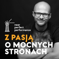 Z pasją o mocnych stronach. Talenty | Mocne strony | Produktywność cover