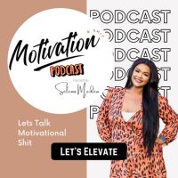 Motivation & Shit Podcast cover