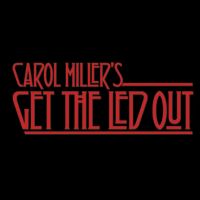 Carol Miller's Get The Led Out cover