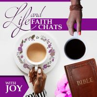 Life and Faith Chats Podcast cover