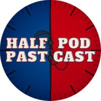 Half Past Podcast cover