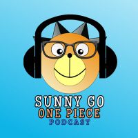Sunny Go One Piece Podcast cover