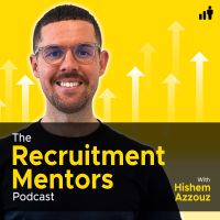 The Recruitment Mentors Podcast cover
