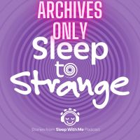 Sleep to Strange (Archives Only) cover