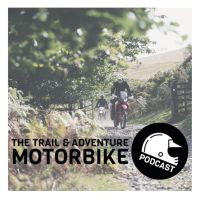 The Trail and Adventure Motorbike Podcast cover