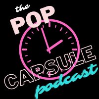 Pop Capsule Podcast cover