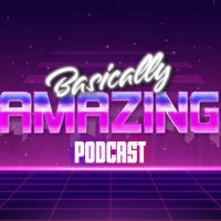 Basically Amazing Podcast cover