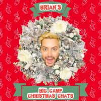 Brian Dowling's Big Camp Christmas Chats cover