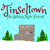 Tinseltown - The Holiday Movie Podcast cover