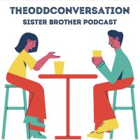 theoddconversation - a sister brother podcast cover