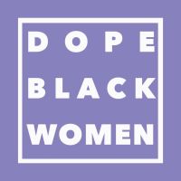 Dope Black Women cover