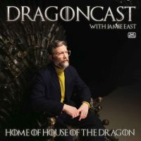 Dragoncast - Home of House of the Dragon cover