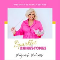 Sparkles and Rhinestones Pageant Podcast cover