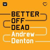 Better Off Dead cover
