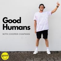 Good Humans with Cooper Chapman cover