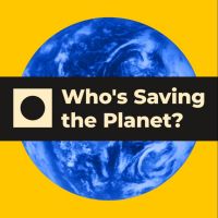 Who's Saving the Planet? cover
