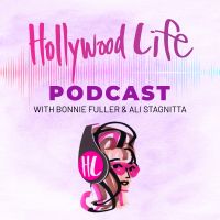 The HollywoodLife Podcast with Bonnie Fuller & Ali Stagnitta cover