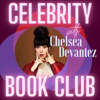 Celebrity Book Club with Chelsea Devantez cover