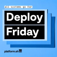 Deploy Friday: hot topics for cloud technologists and developers cover